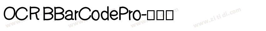 OCR BBarCodePro字体转换